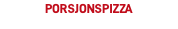 PORSJONSPIZZA
