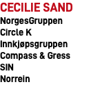 Cecilie Sand NorgesGruppen Circle K Innkjøpsgruppen Compass & Gress SIN Norrein 