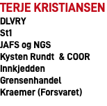 Terje Kristiansen DLVRY St1 JAFS og NGS Kysten Rundt & COOR Innkjedden Grensenhandel Kraemer (Forsvaret)