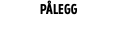 pålegg