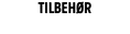 Tilbehør