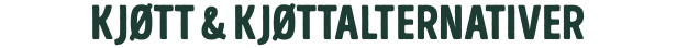 kjøtt & kjøttalternativer