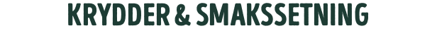 krydder & smakssetning