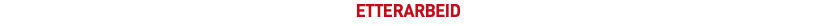Etterarbeid