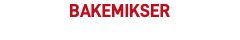 BAKEMIKSER