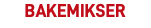BAKEMIKSER