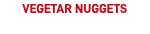 VEGETAR NUGGETS