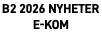 B2 2026 NYHETER  e-kom