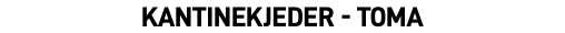 kantinekjeder - toma