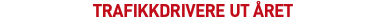 Trafikkdrivere ut året 