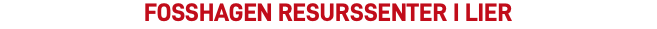 Fosshagen Resurssenter i Lier